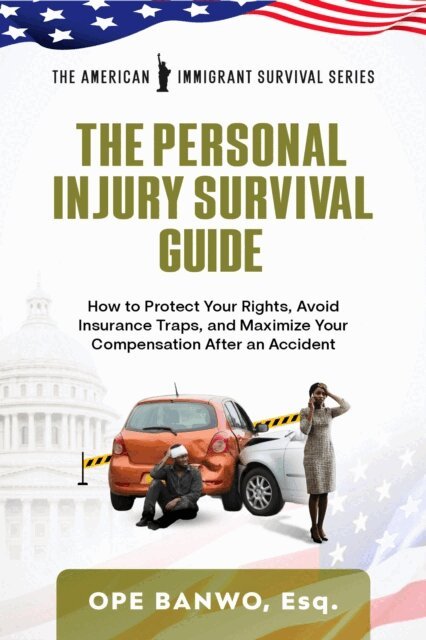 Personal Injury Survival Guide