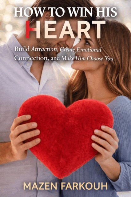 Mazen Farkouh - How To Win His Heart, E-bok. Tillgänglighet: Lägg i varukorg