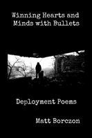 Matt Borczon - Winning Hearts and Minds with Bullets, Häftad
