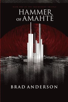 Brad Anderson - Hammer of Amahté, Häftad