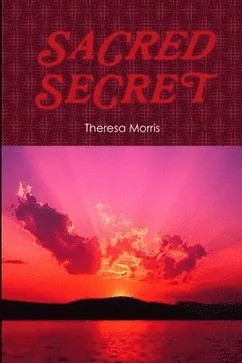 Tj Morris - Sacred Secret, Häftad. Tillgänglighet: Lägg i varukorg