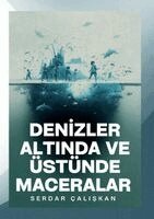 Serdar ÇaliŞkan - Denİzler Altinda Ve Üstünde Maceralar, Häftad