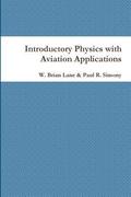 Introductory Physics with Aviation Applications
