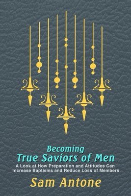 Samuel Richardson - Becoming True Saviors of Men, Häftad