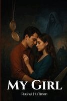 Rachel Huffman - My Girl, Häftad. Tillgänglighet: Lägg i varukorg