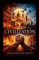 Christopher Hignite - Civilization, Häftad. Tillgänglighet: Lägg i varukorg
