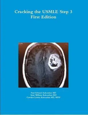 Paul Edward Kaloostian, Sean William Kaloostian, Mph Carolyn Louisa Kaloostian - Cracking the USMLE Step 3, Häftad. Tillgänglighet: Lägg i varukorg