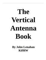 John Lenahan - Vertical Antenna Book, Häftad. Tillgänglighet: Lägg i varukorg