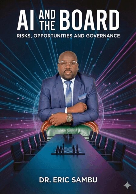 ERIC SAMBU - AI and the Board: Risks, Opportunities and Governance, E-bok