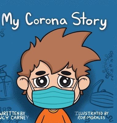 Lucy Carney - My Corona Story, Inbunden. Tillgänglighet: Lägg i varukorg