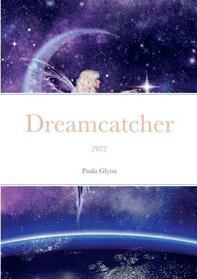 Paula Glynn - Dreamcatcher, Häftad. Tillgänglighet: Lägg i varukorg