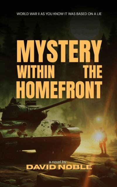 David Noble - Mystery Within The Homefront, E-bok