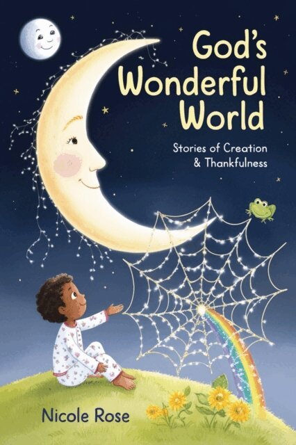 Nicole Rose - God's Wonderful World, E-bok