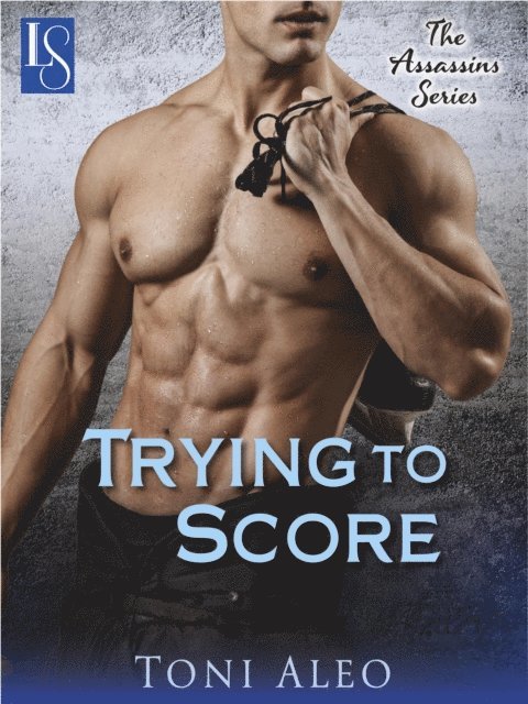 Toni Aleo - Trying to Score, E-bok