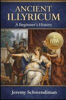 Jeremy Schwendiman - Ancient Illyricum, Häftad. Tillgänglighet: Lägg i varukorg
