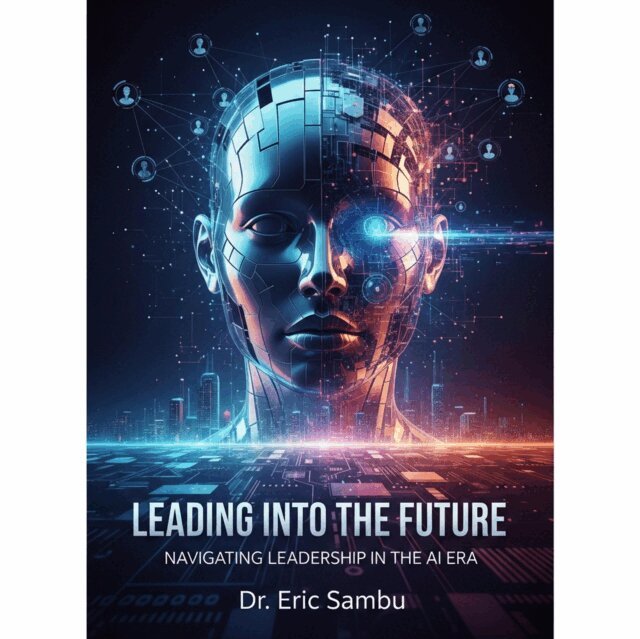 ERIC SAMBU - LEADING INTO THE FUTURE, E-bok