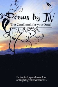 The Cookbook For Your Soul (PB)
