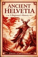 Ancient Helvetia