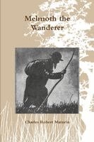 Charles Robert Maturin - Melmoth the Wanderer, Häftad. Tillgänglighet: Lägg i varukorg