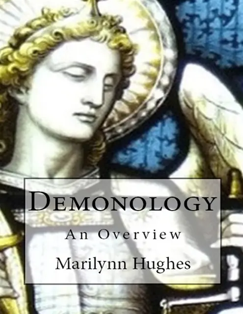 Marilynn Hughes - Demonology: An Overview, E-bok. Tillgänglighet: Lägg i varukorg