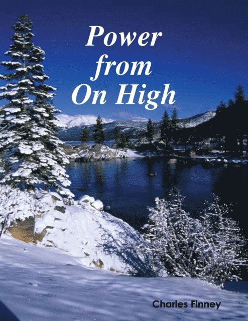 Charles Finney - Power from On High, E-bok