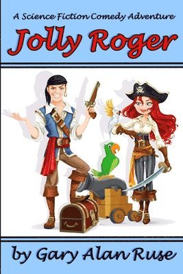 Gary Alan Ruse - Jolly Roger, Häftad