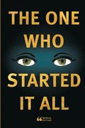 The One Who Started It All