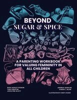 Rhea Ashley Hoskin, Toni Serafini, Jocelyne Scott - Beyond Sugar & Spice, Häftad