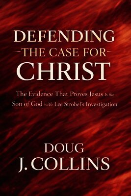 Doug J Collins - Defending the Case for Christ, Häftad. Tillgänglighet: Lägg i varukorg
