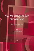 52 Monologues for Grown-Ups (And College Kids)