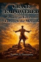 Kermit Duncombe - Grace Empowered, Häftad. Tillgänglighet: Lägg i varukorg