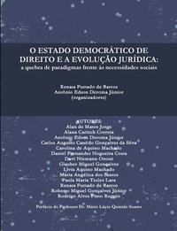 O ESTADO DEMOCRATICO DE DIREITO E A EVOLUCAO JURIDICA: a Quebra De Paradigmas Frente as Necessidades Sociais