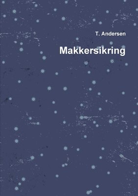 T Andersen - Makkersikring, Häftad