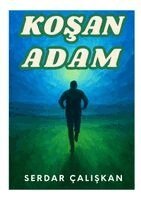 Serdar ÇaliŞkan - KoŞan Adam, Häftad