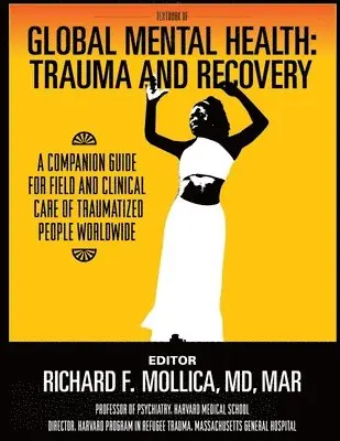 Richard F Mollica - Textbook of Global Mental Health, Häftad. Tillgänglighet: Lägg i varukorg