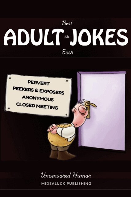 Midealuck Publishing - Best Adult Jokes Ever, E-bok