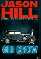 Jason Hill - Gin Crow, Inbunden