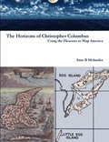 The Horizons of Christopher Columbus: Using the Heavens to Map America
