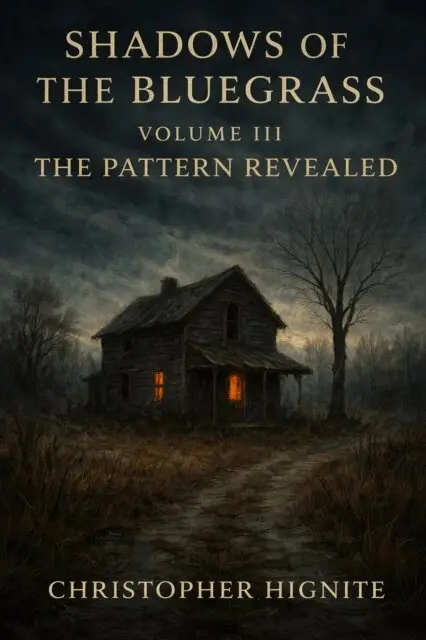Christopher Hignite - SHADOWS OF THE BLUEGRASS VOLUME III, E-bok. Tillgänglighet: Lägg i varukorg