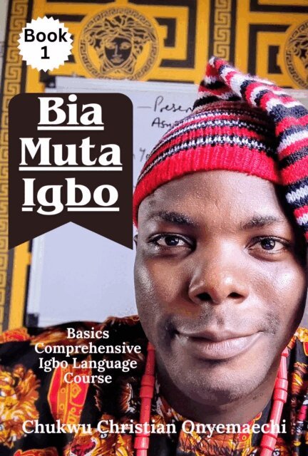 Chukwu Christian Onyemaechi, IgboLingua - Bia Muta Igbo (1), E-bok