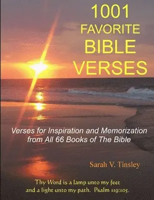 Sarah Tinsley - 1001 FAVORITE BIBLE VERSES, Verses for Inspiration and Memorization from All 66 Books of The Bible, Häftad. Tillgänglighet: Lägg i varukorg