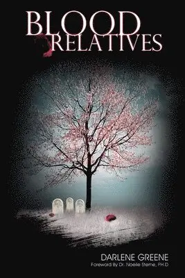 Darlene Greene - Blood Relatives, Häftad. Tillgänglighet: Lägg i varukorg