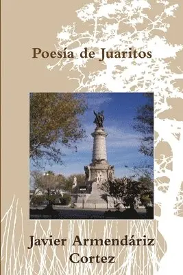 Javier Armendariz - Poesia De La Frontera: Juarez, El Paso Texas, Amor Y Otras Pasiones, Häftad. Tillgänglighet: Lägg i varukorg
