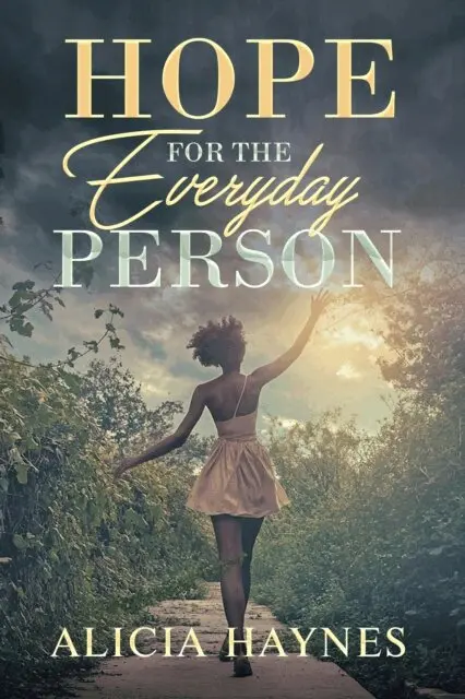Alicia Haynes - Hope for the Everyday Person, E-bok. Tillgänglighet: Lägg i varukorg