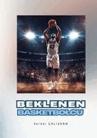 Serdar ÇaliŞkan - Beklenen Basketbolcu, Häftad