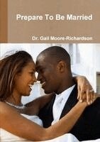 Gail Richardson - Prepare To Be Married, Häftad