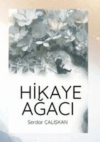 Serdar ÇaliŞkan - Hİkaye AĞaci, Häftad