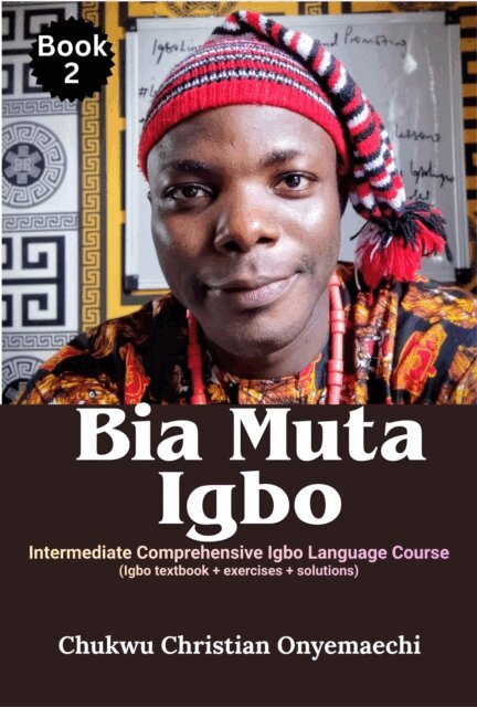 Chukwu Christian Onyemaechi, IgboLingua - Bia Muta Igbo (2), E-bok