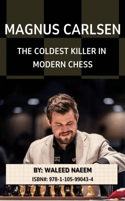 Magnus Carlsen: The Coldest Killer in Modern Chess