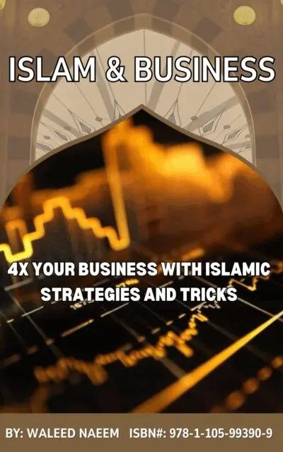 Waleed Naeem - Islam and Business: 4x Your Business with Islamic Strategies and Tricks, E-bok. Tillgänglighet: Lägg i varukorg